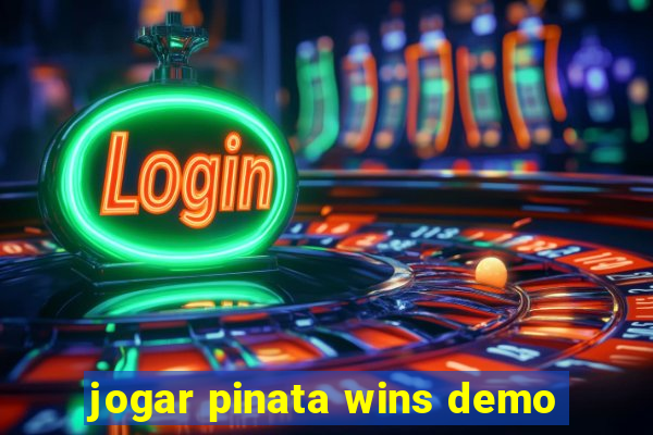 jogar pinata wins demo